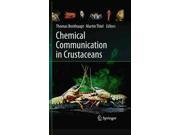 Chemical Communication in Crustaceans Publisher: Springer Verlag Publish Date: 11/25/2010 Language: ENGLISH Pages: 565 Weight: 2.64 ISBN-13: 9780387771007 Dewey: 573.929153