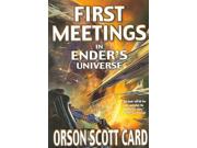 First Meetings Reprint Binding: Paperback Publisher: Tor Teen Publish Date: 2004/09/01 Synopsis: A lavishly illustrated collection of novellas in the best-selling Ender's Saga includes "The Polish Boy," "Teacher's Pest," "Ender's Game," and "The Investment Counselor." Reprint