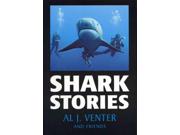 Shark Stories Binding: Paperback Publisher: Casemate Pub & Book Dist Llc Publish Date: 2013/01/30 Language: ENGLISH Pages: 302 Dimensions: 8.75 x 6.00 x 1.00 Weight: 1.65 ISBN-13: 9781869196929