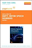 Motor Speech Disorders - Elsevier eBook on VitalSource (Retail Access Card): Substrates, Differential Diagnosis, and Management, 3e
