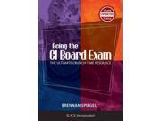 Acing the GI Board Exam 2 CSM UPD Binding: Paperback Publisher: Slack Inc Publish Date: 2015/03/15 Synopsis: "In today's fast-paced world, gastroenterology and hepatology residents and fellows struggle to find the time to study for the board exams, prepare for the recertification exam, prepare for teaching rounds, or just plain read