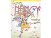 Fancy Nancy Bonjour, Butterfly Fancy Nancy Binding: School And Library Publisher: Harpercollins Childrens Books Publish Date: 2008/02/01 Synopsis: When she is told that she won't be able to attend her best friend's glamorous Butterfly Birthday Bash because it coincides with her grandparents' 50th wedding anniversary celebration, Nancy is heartbroken, but with her family's support and her own stylish flare, Nancy is able to add a touch of drama to the mix and make the day a true success for all