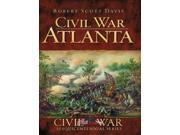 Civil War Atlanta (Civil War Sesquicentennial Series) Publisher: Arcadia Pub Publish Date: 3/8/2011 Language: ENGLISH Pages: 126 Weight: 1.04 ISBN-13: 9781596297630 Dewey: 973.7/371