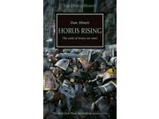 Horus Rising The Horus Heresy Reprint Binding: Paperback Publisher: Pocket Books Publish Date: 2014/08/26 Synopsis: The Immortal Emperor of Earth has placed his son, the Warmaster Horus, in charge of the Crusade to expand the galaxy's reach across the universe, while Horus' brothers plot their rebellion