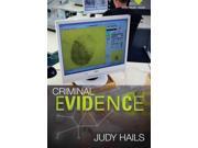 Criminal Evidence 8 Binding: Paperback Publisher: Wadsworth Pub Co Publish Date: 2013/06/01 Language: ENGLISH Pages: 605 Dimensions: 9.00 x 6.25 x 1.00 Weight: 1.78 ISBN-13: 9781285062860