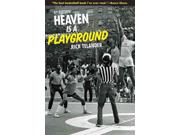 Heaven is a Playground Binding: Hardcover Publisher: Perseus Distribution Services Publish Date: 2013/09/03 Synopsis: Follows the author as he spends a summer in the Flatbush section of Brooklyn and engages in urban basketball