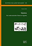 Samanu: Ein Vorderasiatischer Damon in Agypten (Agypten Und Altes Testament) (German Edition)
