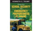 Proactive School Security and Emergency Preparedness Planning Publisher: Corwin Pr Publish Date: 4/7/2011 Language: ENGLISH Pages: 309 Weight: 2.04 ISBN-13: 9781412974318 Dewey: 363.11/9371