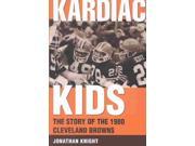 Kardiac Kids Binding: Paperback Publisher: Kent State Univ Pr Publish Date: 2003/06/01 Language: ENGLISH Pages: 301 Dimensions: 9.25 x 6.25 x 1.00 Weight: 1.20 ISBN-13: 9780873387613