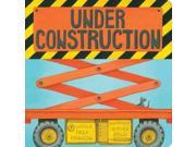 Under Construction BRDBK Binding: Hardcover Publisher: Andrews McMeel Pub Publish Date: 2013/09/03 Synopsis: A sturdy introduction to construction for exuberant toddlers features colorful images of favorite construction vehicles, including bulldozers, diggers and dump trucks, that perform important jobs while transforming a pile of rubble into a shiny new toy store