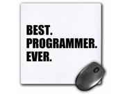 3dRose LLC 8 x 8 x 0.25 Inches Mouse Pad, Best Programmer Ever, Fun Gift For Talented Computer Programming, Text (mp_185015_1)