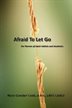 You are not Codependent simply because your adult child  is an addict or alcoholic.  All parents of addicted children of any age are terrified, confused, feel out of control,  lose sleep, dread the phone calls at 3:00 in the morning
