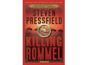 Killing Rommel: A Novel Publisher: Random House Inc Publish Date: 6/2/2009 Language: ENGLISH Pages: 295 Weight: 1.04 ISBN-13: 9780767926164 Dewey: 813/.54