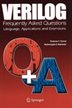 This book addresses front end questions and issues encountered in using the Verilog HDL, during all the stages of Hardware Design, Synthesis and Verification