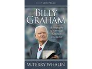 Billy Graham: A Biography of America's Greatest Evangelist Publisher: Ingram Pub Services Publish Date: 11/4/2014 Language: ENGLISH Pages: 153 Weight: 0.58 ISBN-13: 9781630472313 Dewey: 269