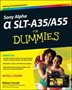 A practical, step-by-step guide to Sony''s most popular new dSLRsSony''s new a35 and a55 camera models offer a full range of dSLR features, including pre-sets and auto modes for beginners as well as full manual control over exposure and a unique translucent mirror option