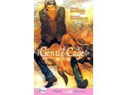 Gentle Cage: Yaoi Novel Publisher: Diamond Comic Distributors Publish Date: 7/9/2008 Language: ENGLISH Pages: 238 Weight: 1.04 ISBN-13: 9781569707128 Dewey: 741