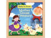 Baby's First Mother Goose Treasury (Baby's First) Publisher: Sourcebooks Inc Publish Date: 12/1/2013 Language: ENGLISH Weight: 1.4 ISBN-13: 9781402292880 Dewey: 398.8