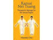 Karsai Nei Tsang: Therapeutic Massage for the Sexual Organs Publisher: Inner Traditions Publish Date: 7/8/2011 Language: ENGLISH Pages: 131 Weight: 1.07 ISBN-13: 9781594771149 Dewey: 615.8/22