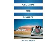 Grounds for Divorce Binding: Paperback Publisher: Kickabout Publishing Publish Date: 2011-03-11 Pages: 232 Weight: 0.75 ISBN-13: 9780952117018 ISBN-10: 0952117010