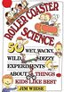 Experience all the fun of science and explore the science of fun Now you can discover.* Why you don&apos;&apos;t fly out of your seat when amusement park rides turn upside down* Why a Frisbee flies* What makes popcorn pop and hot dogs plumpWith dozens of fun, safe, and inexpensive experiments, Jim Wiese reveals the secrets behind these and lots of other awesome mysteries