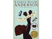 Chains Seeds of America Binding: Hardcover Publisher: Simon & Schuster Publish Date: 2008/10/21 Synopsis: After being sold to a cruel couple in New York City, a slave named Isabel spies for the rebels during the Revolutionary War