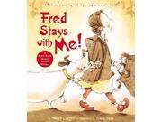 Fred Stays with Me! Reprint Binding: Paperback Publisher: Little Brown & Co Publish Date: 2011/01/04 Synopsis: An award-winning story that follows a young girl who turns to the one constant in her life, her dog Fred, in the face of her parents' divorce