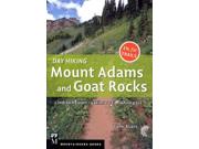 Day Hiking: Mount Adams and Goat Rocks Day Hiking Binding: Paperback Publisher: Mountaineers Books Publish Date: 2014/04/15 Language: ENGLISH Pages: 252 Dimensions: 7.00 x 5.00 x 0.50 Weight: 0.50 ISBN-13: 9781594857645