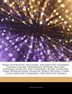 &lt;br /&gt;                 Please note that the content of this book primarily consists of articles available from Wikipedia or other free sources online.                 &lt;br /&gt;                                  &lt;br /&gt;                 Hephaestus Books represents a new publishing paradigm, allowing disparate content sources to be curated into cohesive, relevant, and informative books