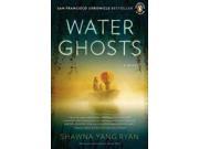 Water Ghosts Publisher: Penguin Group USA Publish Date: 7/27/2010 Language: ENGLISH Pages: 259 Weight: 0.58 ISBN-13: 9780143117278 Dewey: 813