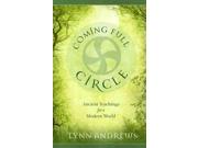 Coming Full Circle Binding: Paperback Publisher: Square One Pub Publish Date: 2012/05/01 Synopsis: The author gathers stories from the teachings she has received from the women of the ancient shamanic society, the Sisterhood of the Shield