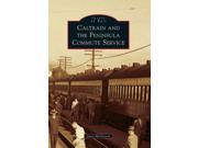 Caltrain And The Peninsula Commute Service Images of Rail Binding: Paperback Publisher: Arcadia Pub Publish Date: 2012/02/27 Language: ENGLISH Pages: 127 Dimensions: 9.00 x 6.50 x 0.25 Weight: 0.70 ISBN-13: 9780738576220