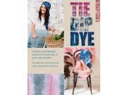 Tie Dip Dye Binding: Paperback Publisher: Barrons Educational Series Inc Publish Date: 2015/02/01 Synopsis: Provides step-by-step instructions for an array of tie-dye techniques, with twelve projects featuring such patterns as circles, triangles, and spider-webs