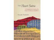 The Heart Sutra: A Comprehensive Guide to the Classic of Mahayana Buddhism Publisher: Random House Inc Publish Date: 1/13/2015 Language: ENGLISH Pages: 268 Weight: 1.76 ISBN-13: 9781611800968 Dewey: 294.3/85
