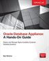 Full coverage of Oracle&#8217;s new engineered system, Oracle Database Appliance  Oracle Database Appliance: A Hands-On Guide introduces this new technology and describes the hardware architecture, its deployment, management, and maintenance