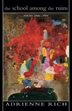In this new collection Adrienne Rich confronts dislocations and upheavals in the United States at the beginning of the twenty-first century