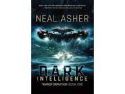 Dark Intelligence Transformation Binding: Hardcover Publisher: Nightshade Book Publish Date: 2015/02/03 Synopsis: After awakening one hundred years after his death at the hands of a haywire AI, Thorvald Spear vows revenge on the machine intelligence and marshalls Isobel Satomi, former criminal and part AI herself, to his cause