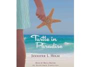Turtle in Paradise Unabridged Binding: CD/Spoken Word Publisher: Listening Library Publish Date: 2010/05/11 Synopsis: In 1935, when her mother gets a job housekeeping for a woman who does not like children, eleven-year-old Turtle is sent to stay with relatives she has never met in far away Key West, Florida
