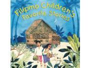 Filipino Children's Favorite Stories Binding: Hardcover Publisher: Tuttle Pub Publish Date: 2000/09/01 Synopsis: "A collection of well-loved myths and tales from the Philippines