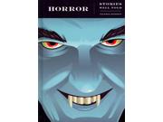 Horror Stories Well Told Binding: Library Publisher: Creative Co Publish Date: 2013/07/31 Synopsis: Surveys the horror fiction genre, from its folkloric origins and Gothic influences to the famous authors--such as Stephen King--whose works have defined the genre over time