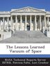 The Lessons Learned Vacuum Of Space