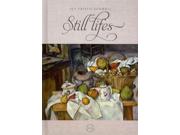 Still Lifes Brushes With Greatness Binding: Library Publisher: Creative Co Publish Date: 2012/07/01 Synopsis: "A survey of the painting genre that focuses on carefully arranged inanimate objects, examining the genre's origins and introducing its notable artists, works, and styles throughout history"--Provided by publisher