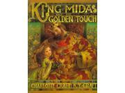 King Midas and the Golden Touch Binding: School And Library Publisher: Harpercollins Childrens Books Publish Date: 1999/04/01 Synopsis: A king finds himself bitterly regretting the consequences of his wish that everything he touches would turn to gold Language: ENGLISH Pages: 40 Dimensions: 11.50 x 9.75 x 0.50 Weight: 0.90