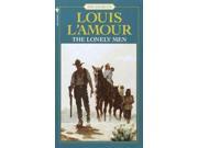 The Lonely Men (The Sacketts) Publisher: Random House Publish Date: 3/1/1999 Language: ENGLISH Pages: 171 Weight: 0.43 ISBN-13: 9780553276770 Dewey: 813