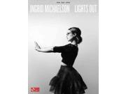Ingrid Michaelson Lights Out: Piano / Vocal / Guitar Publisher: Hal Leonard Corp Publish Date: 5/1/2014 Language: ENGLISH Pages: 104 Weight: 1.36 ISBN-13: 9781480387331 Dewey: 782