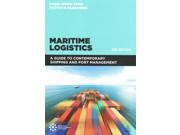 Maritime Logistics: A Guide to Contemporary Shipping and Port Management Publisher: Kogan Page Ltd Publish Date: 4/28/2015 Language: ENGLISH Pages: 446 Weight: 2.03 ISBN-13: 9780749472689 Dewey: 387.068/7
