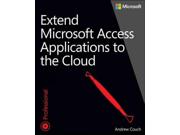 Extend Microsoft Access Applications to the Cloud Publisher: Microsoft Pr Publish Date: 2/14/2015 Language: ENGLISH Pages: 403 Weight: 2.1 ISBN-13: 9780735667686 Dewey: 005.75/65