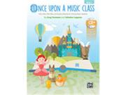 Alfred 00-45332 Once Upon a Music Class