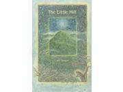 The Little Hill Binding: Hardcover Publisher: Orca Book Pub Publish Date: 2013/01/05 Synopsis: Follows the difference conditions that come to a hill as the seasons bring changes to the natural environment, and as Native Americans, early settlers, and finally the builders of a large modern house and exotic garden affect the area