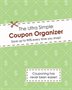 Shopping just got a whole lot easier &#40;and affordable!&#41; with the debut of The Ultra Simple Coupon Organizer